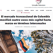 El mercado transaccional de Colombia moviliz cuatro veces ms capital hasta marzo en trminos interanuales